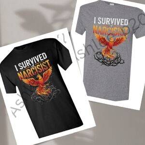 I Survived A Narcisist Graphic Tee Short Sleeve Shirt